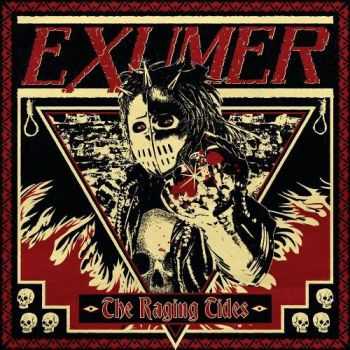 Exumer - The Raging Tides (2016)