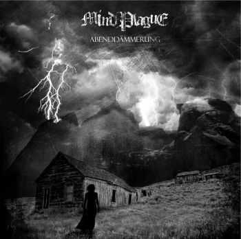 MindPlague - Abenddämmerung (2015) MindPlague - Abenddämmerung (2015)