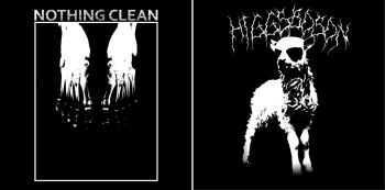 Nothing Clean / Higgs Boson - split (2016) Nothing Clean / Higgs Boson - split (2016)