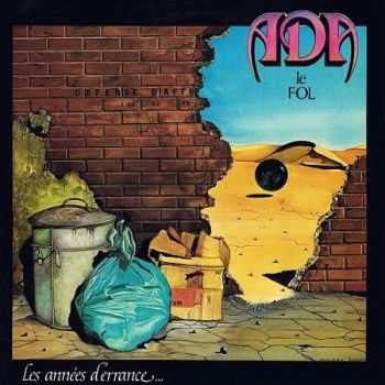 Ada Le Fol - Les Ann&#233;es D'Errance (1980)
