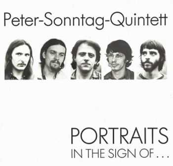 Peter Sonntag Quintett - Portraits ... In The Sign Of (1980)