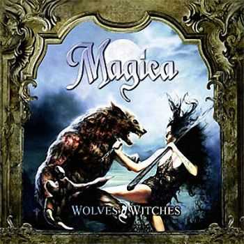 Magica - Wolves And Witches (2008) Magica - Wolves And Witches (2008)