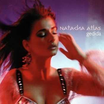 Natacha Atlas - Gedida [Reissue 2004] (1999)