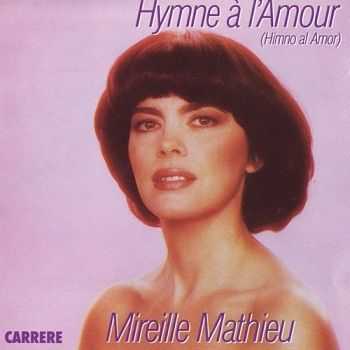Mireille Mathieu - Hymne a l'Amour (1990) Mireille Mathieu - Hymne a l'Amour (1990)