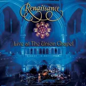 Renaissance - Live at the Union Chapel (2016)