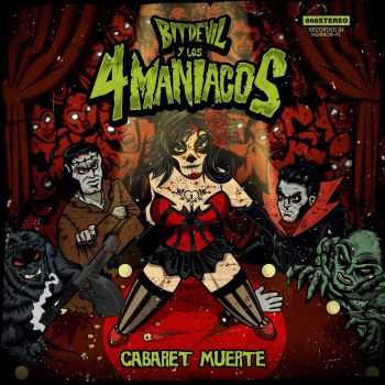 4 Maniacos - Cabaret Muerte (2015)