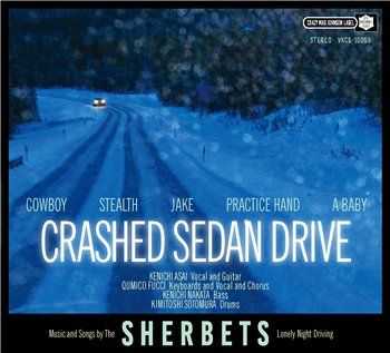 Sherbets - Crashed Sedan Drive (2016)