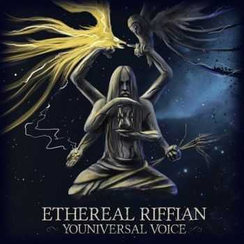 Ethereal Riffian - Youniversal Voice [Live Album] (2016)