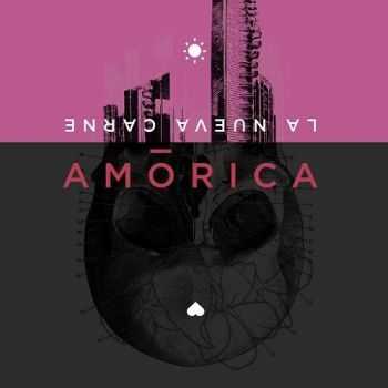 Amorica - La Nueva Carne (2016) Amorica - La Nueva Carne (2016)
