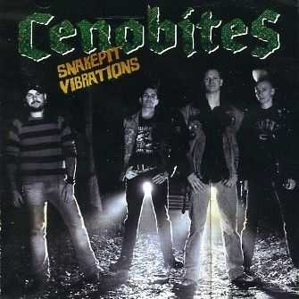 Cenobites - Snakepit Vibrations (2005)