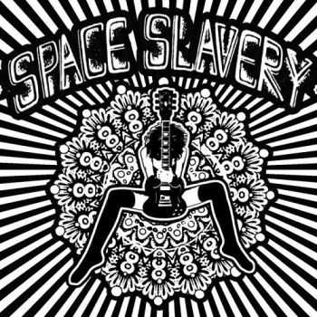 Space Slavery - Space Slavery (2016)