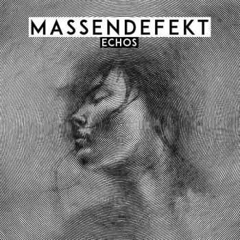Massendefekt - Echos (2016)