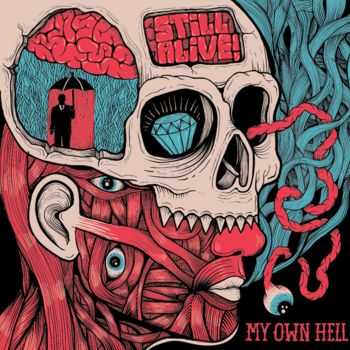 Still Alive - My Own Hell (2013) Still Alive - My Own Hell (2013)