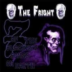 The Fright - 7 Of The Blackest Songs On Earth (2003)