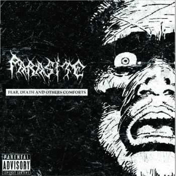 Parasite - Fear, Death and Others Comforts (2015) Parasite - Fear, Death and Others Comforts (2015)