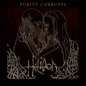 HalidoM - Purity Corrupts [ep] (2016)