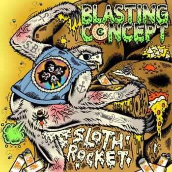 Blasting Concept - Sloth Rocket (2015)