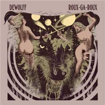 DeWolff - Roux-Ga-Roux (2016) DeWolff - Roux-Ga-Roux (2016)