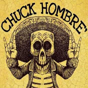 Chuck Hombre' - First 8 (2016) Chuck Hombre' - First 8 (2016)