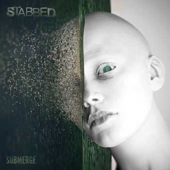 Stabbed - Submerge (2016)