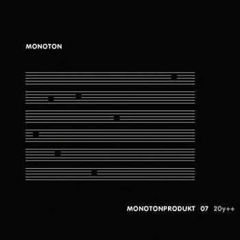 Monoton - Monotonprodukt 07 20y ++ 1982 (Reissue 2003)
