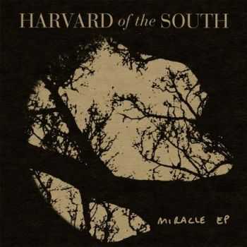 HARVARD of the SOUTH - Miracle ep (2014)