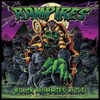 Rampires -  Black Mummies Alive [EP] (2016)