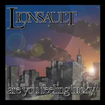 Lionsault - Are You Feeling Lucky? (2015)