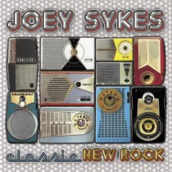 Joey Sykes - Classic New Rock (2016)