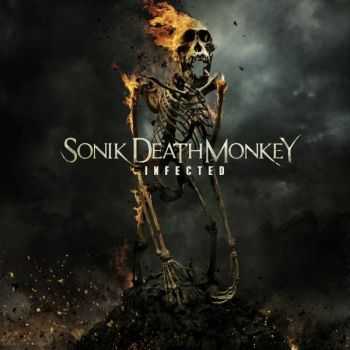 Sonik Death Monkey - Infected (2015)