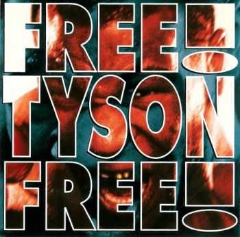 Holy Gang - Free Tyson Free! (1994)