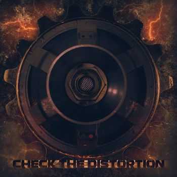 Check The Distortion - Check The Distortion [EP] (2016)