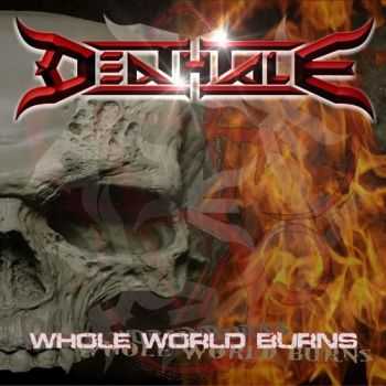 Deathtale - Whole World Burns (2016)
