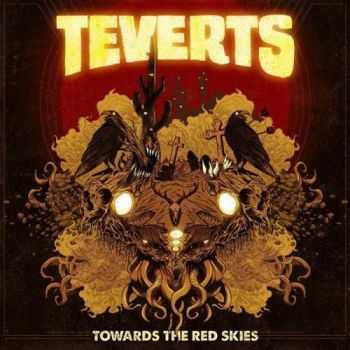Teverts - Towards The Red Skies (2016) Teverts - Towards The Red Skies (2016)