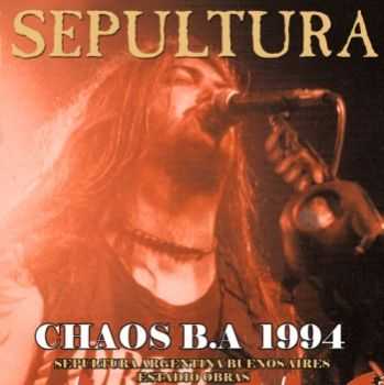 Sepultura - Chaos B.A.(1994) Lossless