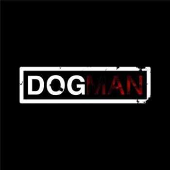 Dogman - Dogman (2016)