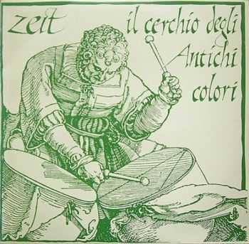 Zeit - Il Cerchio Degli Antichi Colori (1981) Zeit - Il Cerchio Degli Antichi Colori (1981)