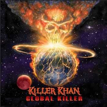Killer Khan - Global Killer (2016) Killer Khan - Global Killer (2016)