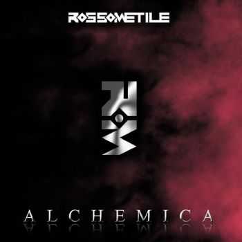 Rossometile - Alchemica (2015)