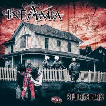 Infamia - Sin Respiro (2015) Infamia - Sin Respiro (2015)