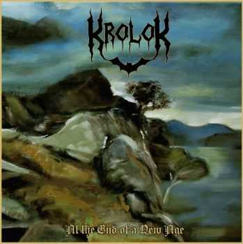 Krolok - At the End of a New Age [ep] (2016)