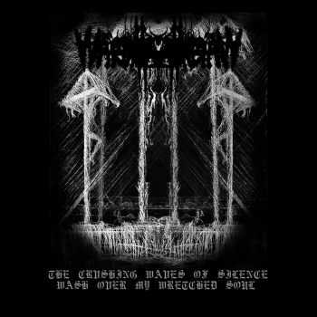 Witch's Heart - The Crvshing Waves of Silence Wash Over My Wretched Soul (2016) Witch's Heart - The Crvshing Waves of Silence Wash Over My Wretched Soul (2016)