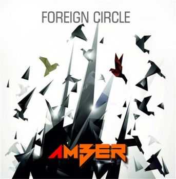 Foreign Circle - Amber (2014) Foreign Circle - Amber (2014)
