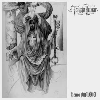 El Templo Lunar - Demo MMXVI (2016) El Templo Lunar - Demo MMXVI (2016)