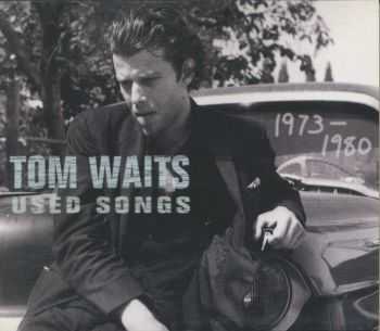 Tom Waits - Used Songs 1973-1980 (2001) Tom Waits - Used Songs 1973-1980 (2001)