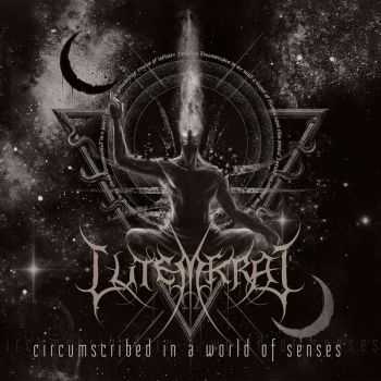 Lutemkrat - Circumscribed In A World Of Senses (2016)