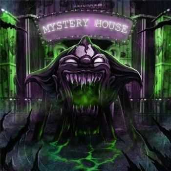Mystery House - Mystery House (2016) Mystery House - Mystery House (2016)