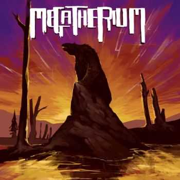 Megatherium - Megatherium [ep] (2016)