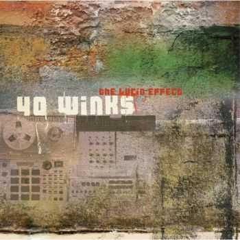 40 Winks - The lucid effect (2008)