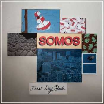 Somos - First Day Back (2016)	